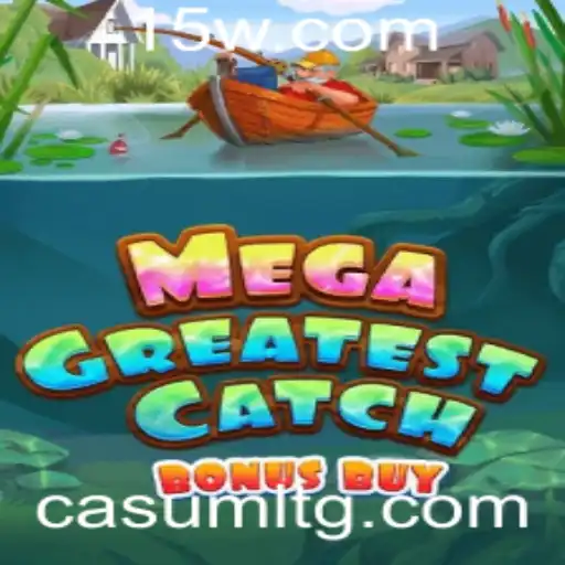 Descubra o Universo Fascinante de MegaGreatestCatchBonusBuy